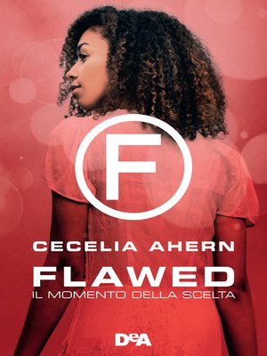 cover image of Flawed. Il momento della scelta